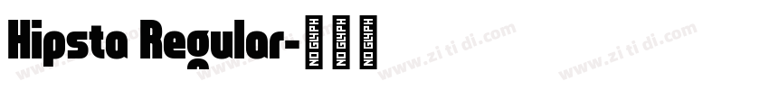 Hipsta Regular字体转换